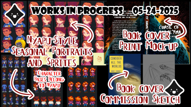 Works In Progress 05-24-25